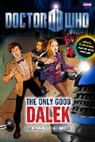 Mike Collins, Justin Richards, Mike Collins - Doctor Who the Only Good Dalek