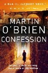 Martin Brien, O&amp;apos, Martin O'Brien - Confession