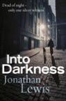 Lewis, Johnathan Lewis, Jonathan Lewis - Into Darkness