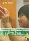 Daniel Muijs, Daniel Reynolds Muijs, David Reynolds - Effective Teaching