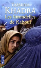 Yasmina Khadra - Les hirondelles de Kaboul