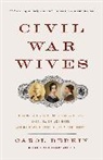 Carol Berkin - Civil War Wives