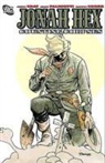 Justin Gray, Jimmy Palmiotti, Jimmy/ Gray Palmiotti, VARIOUS - Jonah Hex
