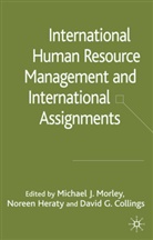 D Collings, D. Collings, David G. Collings, Heraty, N Heraty, N. Heraty... - International Hrm and International Assignments