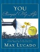 Max Lucado - You Changed My Life