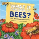Suzanne Slade, Suzanne/ Schwartz Slade, Carol Schwartz - What If There Were No Bees?