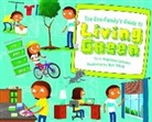 J. Angelique Johnson, J. Angelique/ Poling Johnson, Judith Angelique Johnson, Kyle Poling, Kyle Lester Poling - The Eco-Family's Guide to Living Green