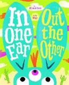 Michael Dahl, Michael/ Migyanka Dahl, Migy, Miguel Ornia-Blanco - In One Ear, Out the Other