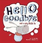 Christianne C. Jones, Christianne/ Battuz Jones, Christine Battuz - Hello, Goodbye, and a Very Little Lie
