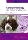 Brooks, Harriet Brooks, Harriet W. Brooks, Brooks Harriet - General Pathology for Veterinary Nurses
