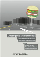 Seraphim Alvanides, Aa Lake, Amelia Lake, Amelia (EDT)/ Townshend Lake, Amelia (University of Newcastle) Townshend Lake, Amelia Townshend Lake... - Obesogenic Environments