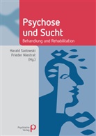 Niestra, Niestrat, Frieder Niestrat, Sadowsk, Haral Sadowski, Harald Sadowski - Psychose und Sucht