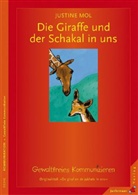 Justine Mol - Die Giraffe und der Schakal in uns