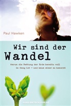 Paul Hawken - Wir sind der Wandel