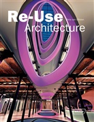 Chris van Uffelen - Re-Use Architecture