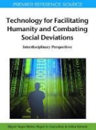 Arthur Edwards, Miguel A. Garcia-Ruiz, Miguel Vargas Martin, Miguel Vargas Martin - Technology for Facilitating Humanity and Combating Social Deviations