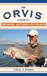 Bowman, Conway X Bowman, Conway X. Bowman, Bob White - The Orvis Guide to Beginning Saltwater Fly Fishing