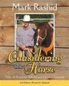 Rashid, Mark Rashid, Ron Ball - Considering the Horse