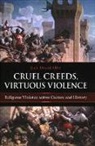 Jack David Eller, Eller Jack David - Cruel Creeds, Virtuous Violence