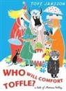 Tove Jansson - Who Will Comfort Toffle?