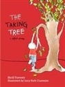 Shrill Travesty, Shrill/ Cummins Travesty, Lucy Ruth Cummins - The Taking Tree