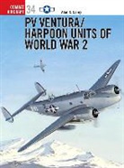 Alan Carey, Alan C Carey, Alan C. Carey, M. Hill Goodspeed, Tom (Ill) Tullis, Tom Tullis... - P Ventura/Harpoon Units of World War II