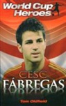 Tom Oldfield - Cesc Fabregas
