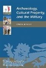 Laurie Rush, Laurie Rush - Archaeology, Cultural Property, and the Military