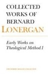 Bernard/ Doran Lonerga, Bernard Lonergan, Bernard J. F. Lonergan, Robert Croken, Robert C. Croken, Robert M. Doran... - Early Works on Theological Method 1