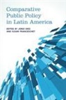 Jordi Diez, Jordi Franceschet Diez, Susan Franceschet - Comparative Public Policy in Latin America