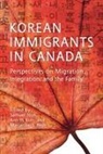 Ann Kim, Ann C. Kim, Marianne Noh, Marianne S. Noh, Samuel Noh, Samuel Kim Noh... - Korean Immigrants in Canada