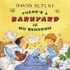 David Suzuki, David T. Suzuki, David/ Fernandes Suzuki, Eugenie Fernandes - There's a Barnyard in My Bedroom