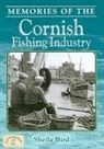 Sheila Bird, Bird Sheila - Memories of the Cornish Fishing Industry