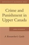 Janice Nickerson - Crime and Punishment in Upper Canada