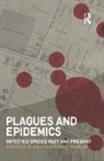 D Ann Herring, Alan C Swedlund, Ann Herring, D Ann Herring, D. Ann Herring, Alan C Swedlund... - Plagues and Epidemics