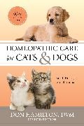 Don Hamilton, Don Dvm Hamilton, Donald Hamilton, Richard Pitcairn - Homeopathic Care for Cats and Dogs, Revised Edition Small Doses for Small Animals