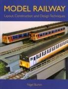 Nigel Burkin - Model Railway Layout, Construction and Design Techniques