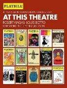 Louis Botto, Louis/ Viagas Botto, Rober Viagas, Robert Viagas - At This Theatre