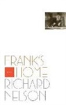 Richard Nelson - Frank's Home