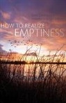 Gen Lamrimpa, B. Alan Wallace, Ellen Posman - How to Realize Emptiness
