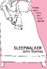 John Toomey - Sleepwalker