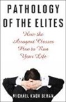 Michael Beran, Michael Knox Beran, Michael Knox Beran - Pathology of the Elites