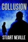 Stuart Neville - Collusion