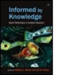 Kathleen L. Fischer Mosier, Ute M. Fischer, Ute M. (Georgia Institute of Technology Fischer, Fischer Ute M., Kathleen L. Mosier, Mosier Kathleen L. - Informed By Knowledge