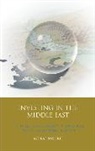 Ashraf Mishrif - Investing in the Middle East
