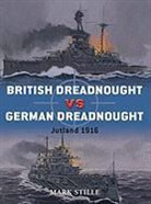 Howard Gerrard, Ian Palmer, Mark Stille, Mark O Stille, Howard Gerrard, Ian Palmer - British Dreadnought Vs. German Dreadnought