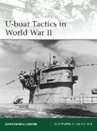 Gordon Williamson, Ian Palmer - U-boat Tactics in World War II