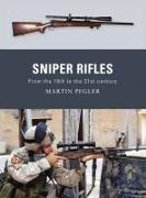 Martin Pegler, Peter Dennis, Peter (Illustrator) Dennis - Sniper Rifles, From the 19th to the 21st Century - Weapon Vol.6