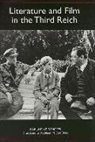 Kathleen M. Dell'orto, Karl-Heinz Schoeps - Literature and Film in the Third Reich