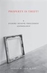 Pierre-Jos Proudhon, Pierre-Joseph Proudhon, Iain McKay - Property Is Theft